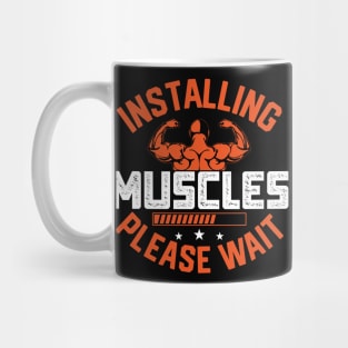 Installing Muscles - Funny Gym Design Mug